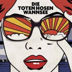 Die Toten Hosen : Wannsee